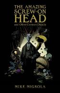 AMAZING SCREW ON HEAD & OTHER CURIOUS OBJECTS HC