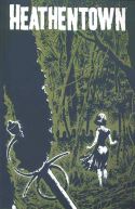 HEATHENTOWN GN (NEW PTG) (PP #921)