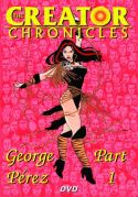 CREATOR CHRONICLES COMPLETE GEORGE PEREZ DVD