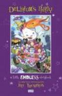 DELIRIUMS PARTY A LITTLE ENDLESS STORYBOOK HC