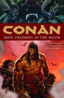 CONAN TP VOL 10 IRON SHADOWS IN THE MOON