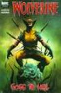 WOLVERINE WOLVERINE GOES TO HELL PREM HC