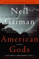NEIL GAIMAN AMERICAN GODS 1OTH ANNIV ED