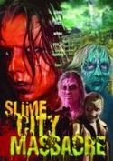 SLIME CITY MASSACRE DVD