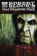 THAT HELLBOUND TRAIN #2 (OF 3)