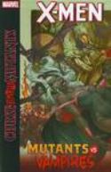 X-MEN CURSE OF MUTANTS TP MUTANTS VS VAMPIRES
