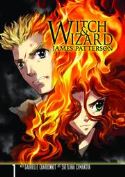 (USE DEC148324) WITCH & WIZARD MANGA GN VOL 01