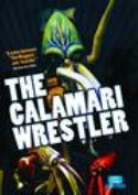 CALAMARI WRESTLER DVD