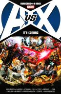 AVENGERS VS X-MEN TP ITS COMING AVX