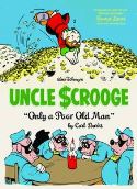 (USE JAN141208) WALT DISNEY UNCLE SCROOGE HC VOL 01 POOR OLD