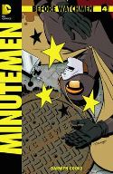 BEFORE WATCHMEN MINUTEMEN #4 (OF 6) (MR)
