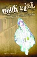 BOOK GIRL & UNDINE WHO BORE A MOONFLOWER NOVEL