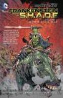 FRANKENSTEIN AGENT OF SHADE TP VOL 02 SECRETS DEAD (N52)