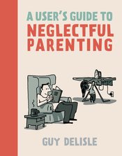 USERS GUIDE TO NEGLECTFUL PARENTING GN (MR)