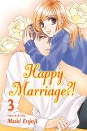 HAPPY MARRIAGE GN VOL 03 (MR)