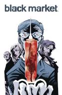 (USE JUN148394) BLACK MARKET #1 (OF 4)