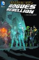 FOREVER EVIL ROGUES REBELLION TP (N52)