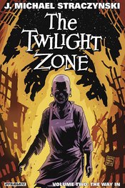 TWILIGHT ZONE TP VOL 02 WAY IN