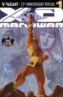 X-O MANOWAR 25TH ANN SPECIAL #1 CVR A NORD (ONE SHOT)