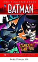 DC SUPER HEROES BATMAN YR TP SCARECROWS PANIC PLOT