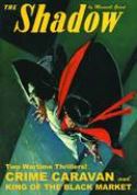 SHADOW DOUBLE NOVEL VOL 102 KING BLACK MARKET