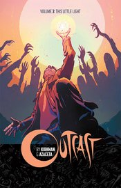 OUTCAST BY KIRKMAN & AZACETA TP VOL 03 LITTLE LIGHT (MR)