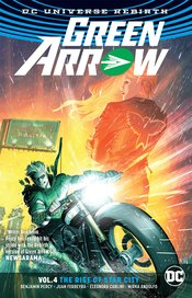 GREEN ARROW TP VOL 04 THE RISE OF STAR CITY (REBIRTH) (RES)