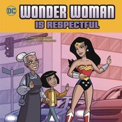 WONDER WOMAN IS RESPECTFUL YR PICTURE BOOK