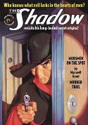 SHADOW DOUBLE NOVEL VOL 129 MOBSMEN ON SPOT & MURDER TRAIL (