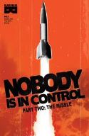 NOBODY IS IN CONTROL #2 (OF 4) (MR)